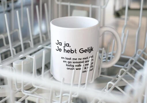 Grappige Mok Met Tekst: Jaja Je Hebt Gelijk | Grappige Cadeaus | Koffiemok | Koffiebeker | Theemok | Theebeker -Kookwaren Verkoop 1200x840 3