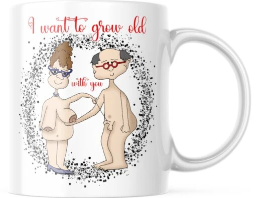 Valentijn Mok Met Tekst: I Want To Grow Old With You | Valentijn Cadeau | Valentijn Decoratie | Grappige Cadeaus | Koffiemok | Koffiebeker | Theemok | Theebeker -Kookwaren Verkoop 1200x930 9